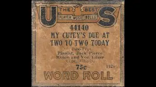 My Cutey's Due At Two to Two Today  - Piano Roll