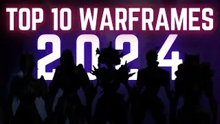 The TOP 10 BEST WARFRAMES | 2024