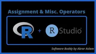 R Programming | Assignment & Miscellaneous Operators in R