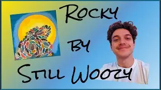 Still Woozy - Rocky (Cover)