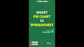Insert Pie Chart ke Dalam Google Sheet #shorts