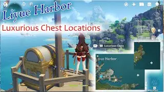 Liyue Harbor Luxurious Chest Location | Genshin Impact