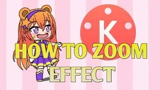 How To Do Zoom Effect | Kinemaster
