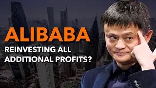 Why is Alibaba Reinvesting All of Its Profits?