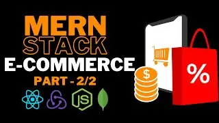 MERN Stack E-ticaret(E-commerce) websitesi yapalım.(PART - 2/2)