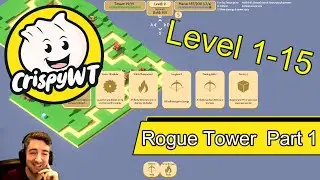 How To Beat Rogue Tower - Part 1 (level 1-15)