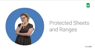 Protected Sheets and Ranges