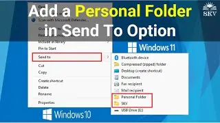 How to Add a Personal Folder in Send to Options on Windows 11 | Create a Personal Folder in Send To