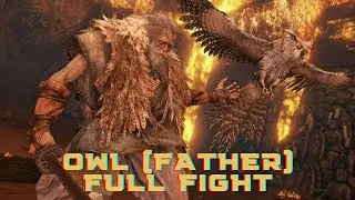 Owl (Father) - Full Fight
