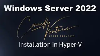 Windows Server 2022 - Installation in Hyper-V