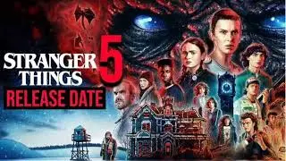 Stranger things season 5 Release date