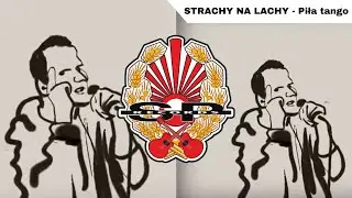 STRACHY NA LACHY - Piła tango [OFFICIAL VIDEO]
