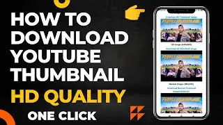 How To Download YouTube Thumbnail | Download Any YouTube Video Thumbnail Image | HD Quality Download