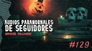 🔴 EN DIRECTO / AUDIOS PARANORMALES DE SEGUIDORES 