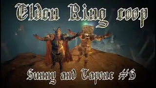 Elden Ring - Coop - Sunny, Capone, #6