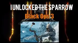 I Unlocked the Sparrow! | Black Ops 3 Multiplayer Gameplay