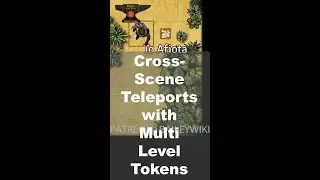 TUTORIAL: Setting Up Cross-Scene Teleports with the Multilevel Tokens Module in Foundry VTT 