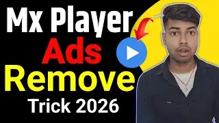 MX Player Me Ads Band Kaise Kare | MX Player Ads Remove Trick 2026 😱🔥