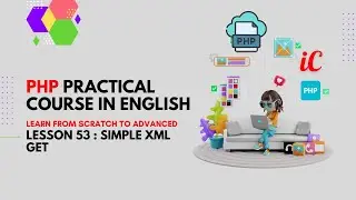 PHP Practical Course in English : 53  - simplexml get