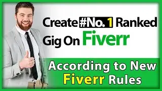 How To Create Account and Gig on Fiverr in 2022 | Create Professional Gig with complete SEO