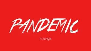 Pandemic Freestyle