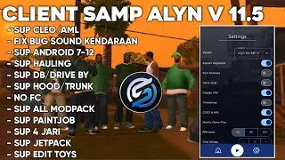 SHARE SAMP ALYN V11.5 TERBARU SUPORT 4 JARI COCOK BUAT ROLEPLAY