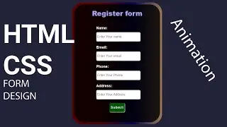 How To HTML CSS Animation Form design