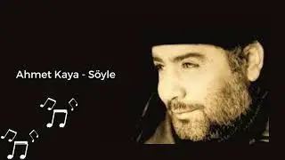 Ahmet Kaya - Söyle