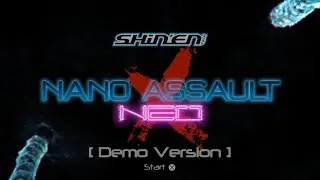 Nano Assault NEO X Demo