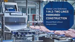 Two Weber Lines mirrored construction for minimum personnel costs and maximum performance