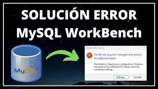 ✅ SOLUCIÓN Error MySQL Could not acquire Management access for Administration 🔧
