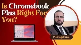 Is the Chromebook Plus Right for You: Review and Comparison