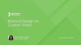 Material Design on Custom Views - Said Tahsin Dane