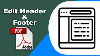 How to edit headers and footers in a pdf file (Edit PDF) using Adobe Acrobat Pro DC