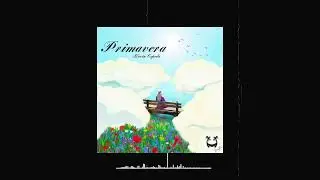 Primavera 🌼 - Kevin Cepeda