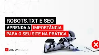 Como usar o robots.txt: guia completo para iniciantes!
