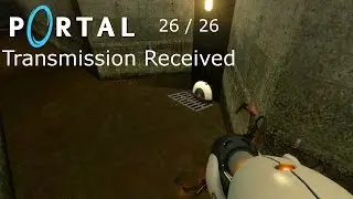 Portal - Transmission Received Radio 26 (PC) ◀1440P/60▶