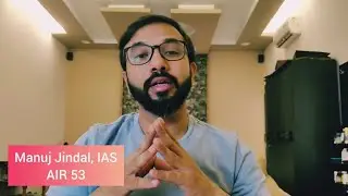 Sources and Studying Methods for GS 4 Ethics for UPSC Mains paper by Manuj Jindal IAS AIR 53