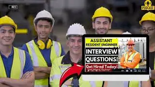 Assistant Resident Engineer Interview Questions and Answers | How To Ace Your Interview Successfully
