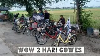 GOWES KELUAR KOTA SELAMA 2 HARI