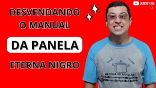 Desvendando o Manual da Panela Eterna Nigro.