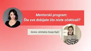 Mentorski rad - šta dobijate što niste očekivali?