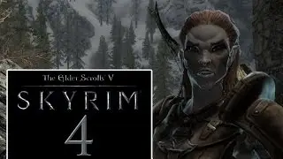 Dragonborn - Let's Play Skyrim - Episode 4