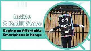 Badili Store: Affordable SmartPhones in Kenya
