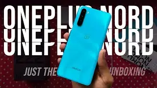 OnePlus NORD - Just the UNBOXING