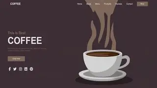 Coffee Website Using HTML & CSS | Step by Step Tutorial | Fast Code