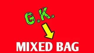 G.K. Mixed bag || Question and Answers ..