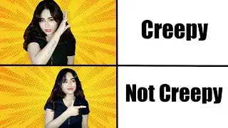 Women think these behaviours are creepy