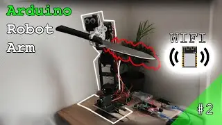 ⚠ Arduino Robot Arm - I'm back! (ESP8266 💡)