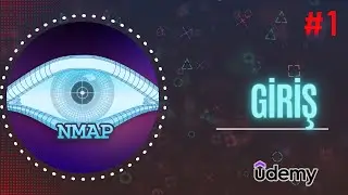 Nmap Dersleri  | Nmap Tutorial |  Nmap Nedir | Ders -1